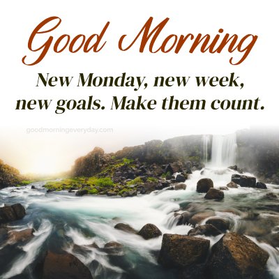 Good Morning Monday