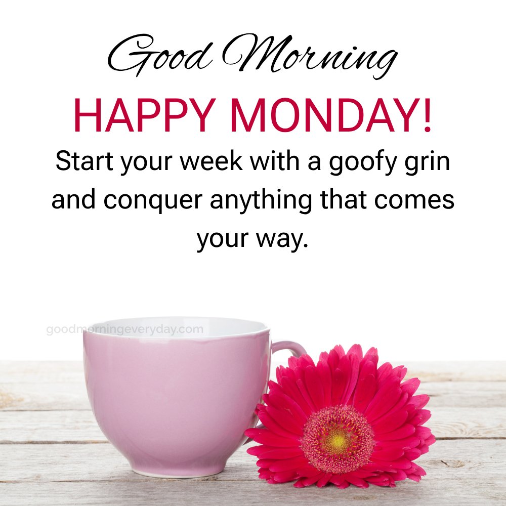 Positive Inspiration Good Morning Monday Images