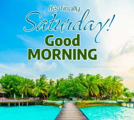Good Morning Saturday